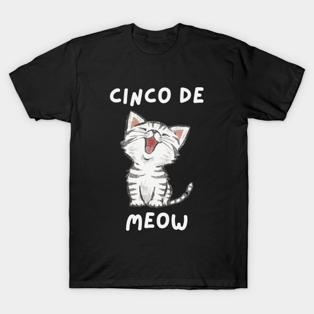 Cinco De Meow T-Shirt by LENTEE